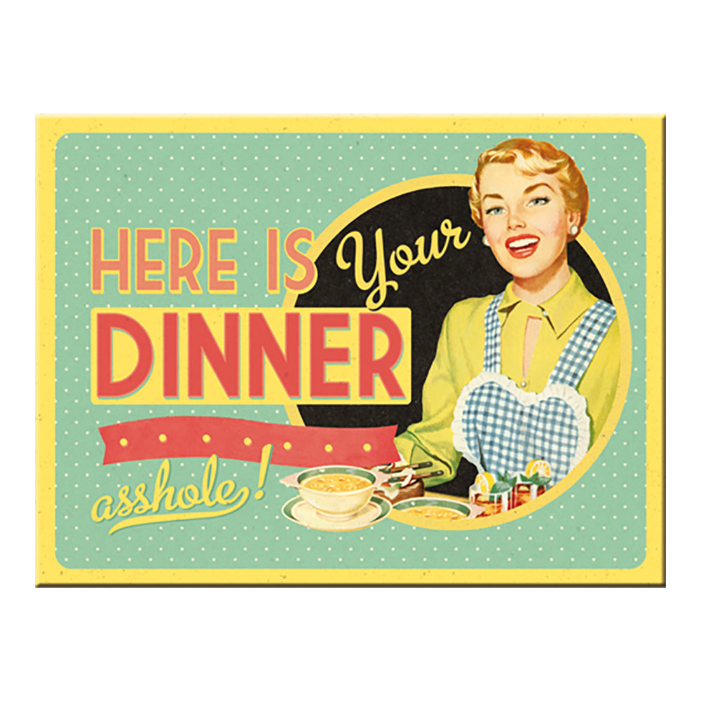 5114282-nostalgic-art-fridge-rectangle-magnet-here-is-your-dinner-6x8cm