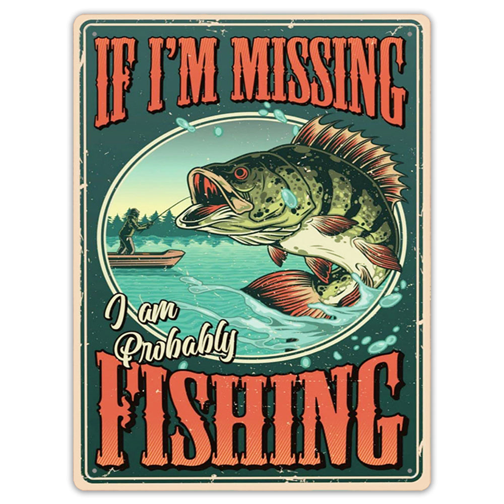 Unbranded If I'm Missing I'am Fishing 30x40cm Flat Iron Sign Rectangle Wall Mounted Decor