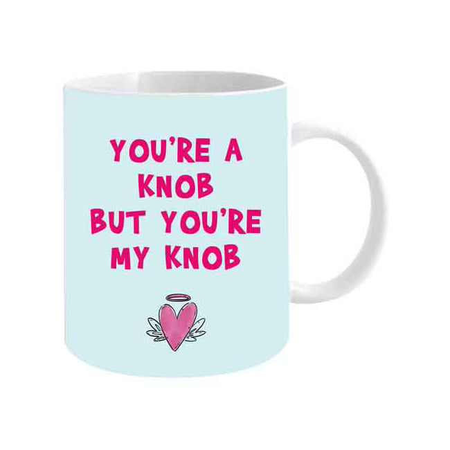 LMD You're a Knob but You're My Knob 360ml Ceramic Coffee/Tea Mug Water Cup w/Handle