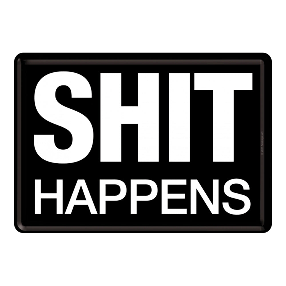 5110150-nostalgic-art-metal-mailing-postcard-shit-happens-10x14cm