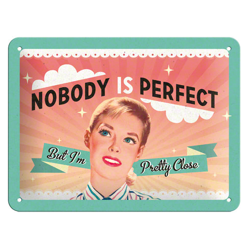 5126101-nostalgic-art-15x20cm-small-wall-hanging-metal-sign-nobody-is-perfect
