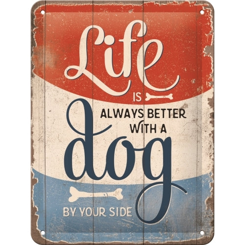5126238-nostalgic-art-15x20cm-small-wall-metal-sign-life-is-better-with-a-dog