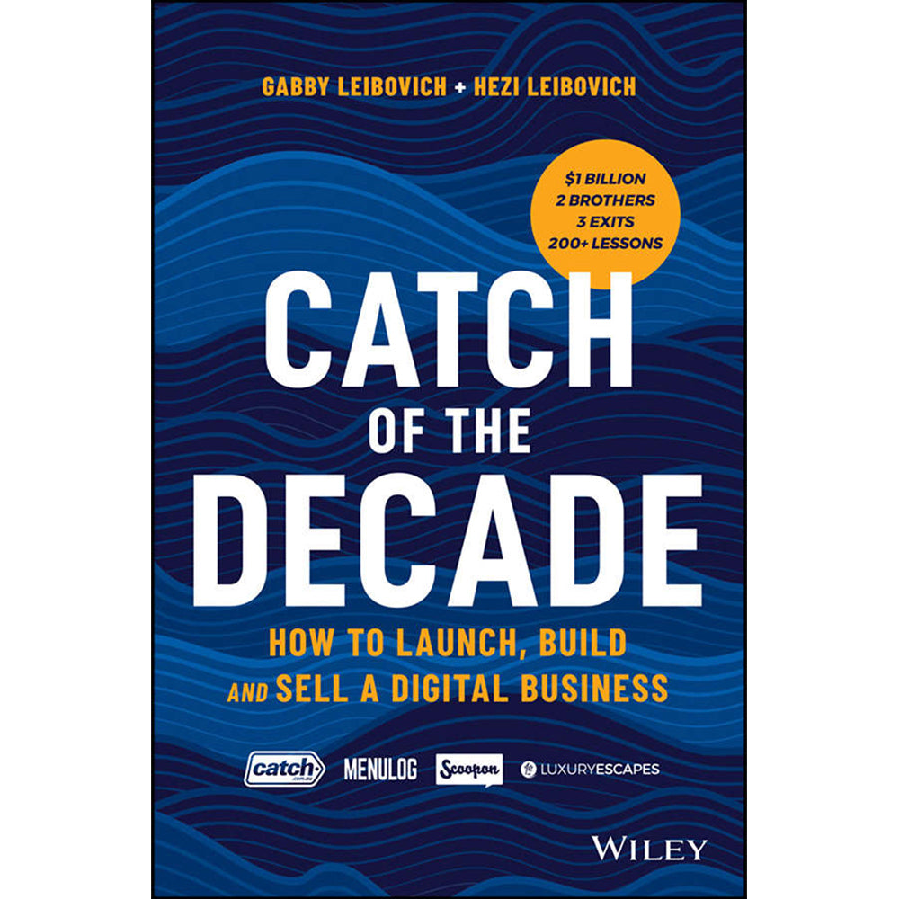 30388494-catch-of-the-decade-how-to-launch-build-and-sell-a-digital-business-paperback