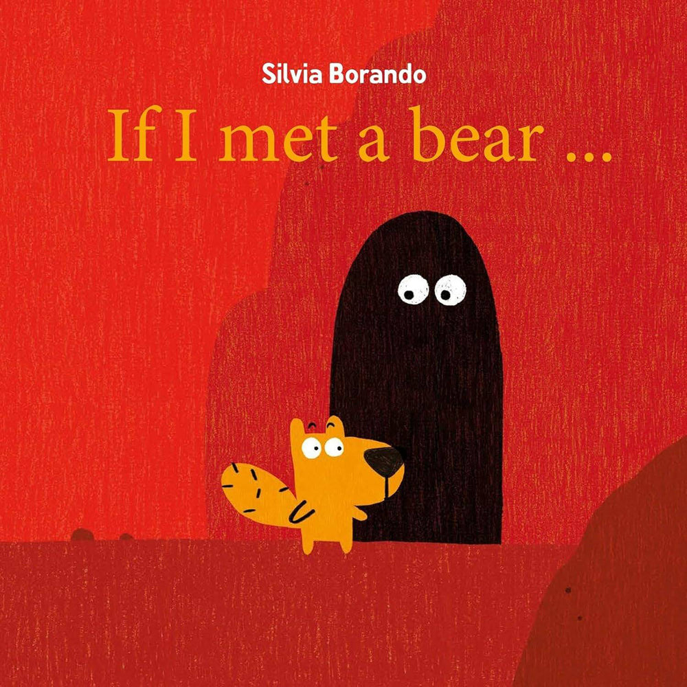 If I Met A Bear Kids Story/Picture Book 3-8y