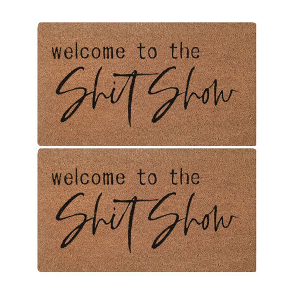 Maine and Crawford Welcome To The Shit Show Coir Doormat 70x40cm (2 Pack)